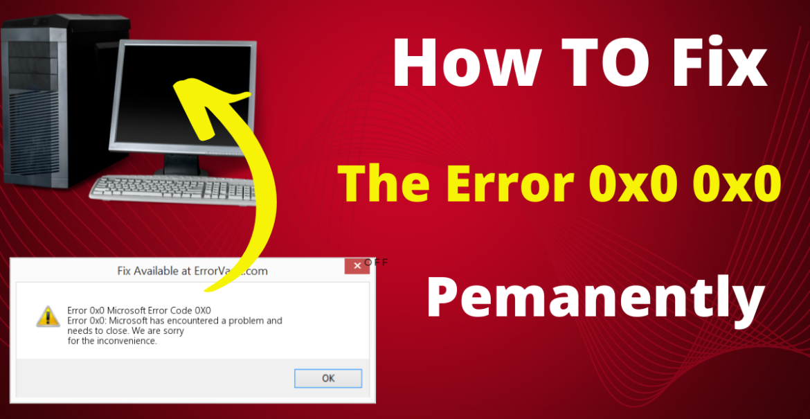 0x0 0x0 Windows Error